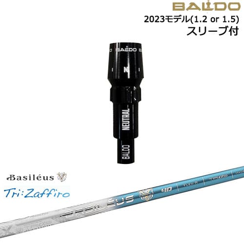 BALDOドライバー 正規品2023モデル スリーブ付シャフト[OS] Tri：Zaffiro ザフィーロ Basileus バシレウス