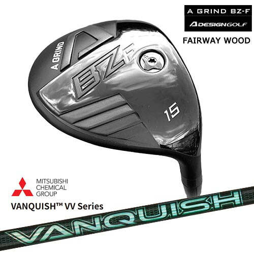 A_DESIGN/エーデザイン/A_GRIND_BZ-Fフェアウェイウッド/VANQUISH VV Series バンキッシュ 三菱ケミカル/カスタムクラブ 48,840円