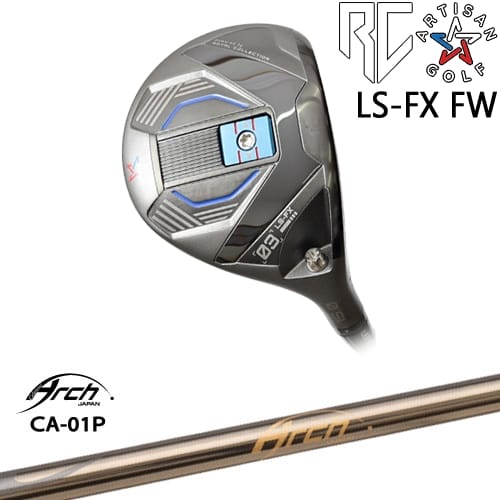 【OVDカスタム】アーティザン LS-FX FW フェアウェイウッド[FW]アーティザンARTISAN CA-01P ARCH GOLF アーチゴルフジャパン｜カスタムクラブ工房 OVDGOLF