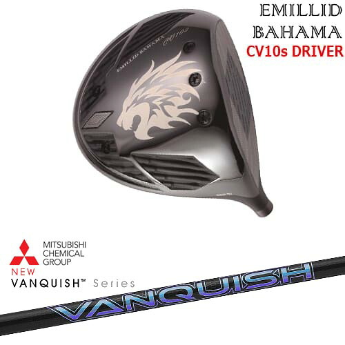 【OVDカスタム】カールヴィンソン CV10s ドライバー[DW]エミリッドバハマEMILLID_BAHAMA VANQUISH バンキッシュ ヴァンキッシュ 三菱ケミカル