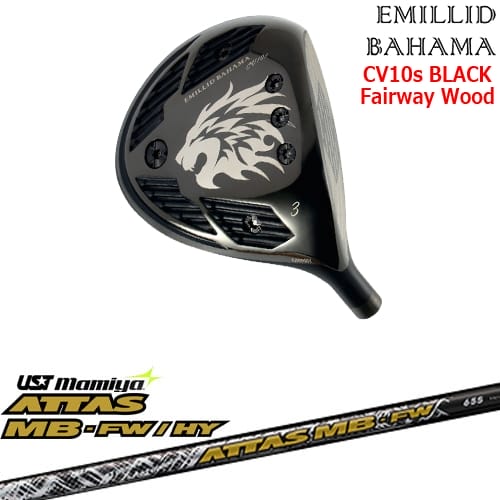 【OVDカスタム】カールヴィンソン CV10s BLACK フェアウェイウッド[FW]エミリッドバハマEMILLID_BAHAMA ATTAS MB-FW アッタスエムビー マミヤmamiya
