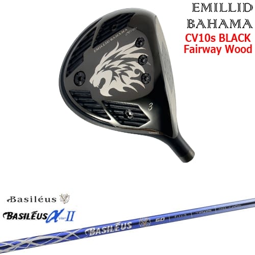 【OVDカスタム】カールヴィンソン CV10s BLACK フェアウェイウッド[FW]エミリッドバハマEMILLID_BAHAMA Basileus αII アルファ2 バシレウス