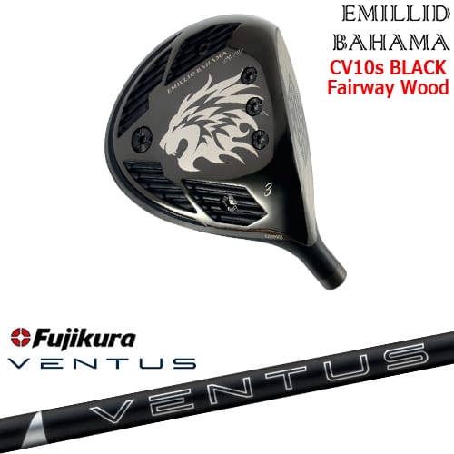 【OVDカスタム】カールヴィンソン CV10s BLACK フェアウェイウッド[FW]エミリッドバハマEMILLID_BAHAMA 24 VENTUS BLACK ベンタス ブラック フジクラ Fujikura｜カスタムクラブ工房 OVDGOLF