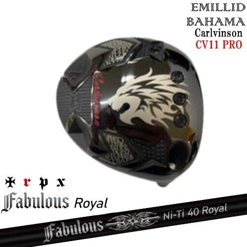 Carlvinson_CV11_PRO_ドライバー/エミリッドバハマ/EMILLID_BAHAMA/Fabulous Ni-Ti 40 Royal ファビラスロイヤル TRPXトリプルエックス カスタムクラブ 108,900円