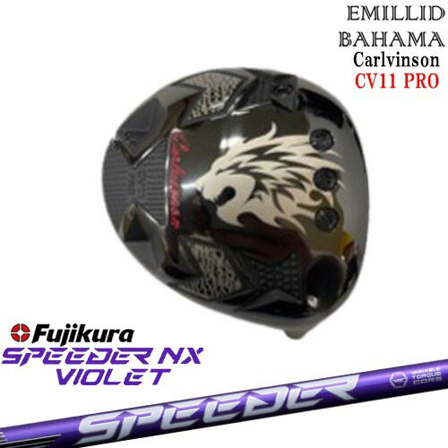 Carlvinson_CV11_PRO_ドライバー/エミリッドバハマ/EMILLID_BAHAMA/SPEEDER NX VIOLET スピーダーNXバイオレット フジクラFujikura カスタムクラブ