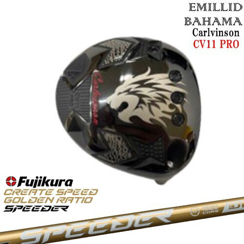 Carlvinson_CV11_PRO_ドライバー/エミリッドバハマ/EMILLID_BAHAMA/SPEEDER NX GOLD スピーダーNXゴールド フジクラFujikura カスタムクラブ