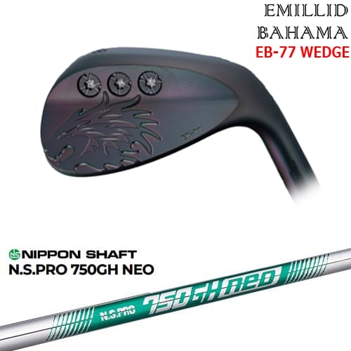 【OVDカスタム】エミリッドバハマ EB-77 ウェッジ [WD]エミリッドバハマEMILLID_BAHAMA N.S.PRO 750GH neo 日本シャフト
