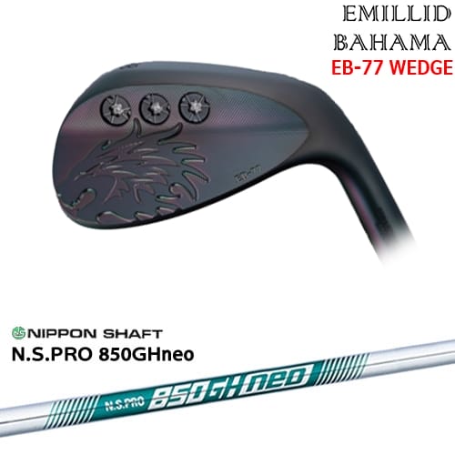 【OVDカスタム】エミリッドバハマ EB-77 ウェッジ [WD]エミリッドバハマEMILLID_BAHAMA N.S.PRO 850GH neo 日本シャフト