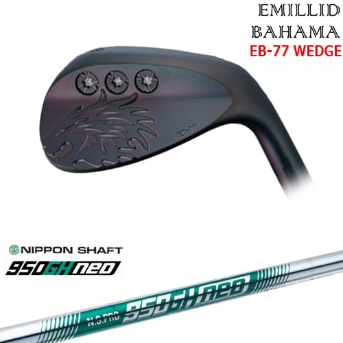 【OVDカスタム】エミリッドバハマ EB-77 ウェッジ [WD]エミリッドバハマEMILLID_BAHAMA N.S.PRO 950GH neo 日本シャフト