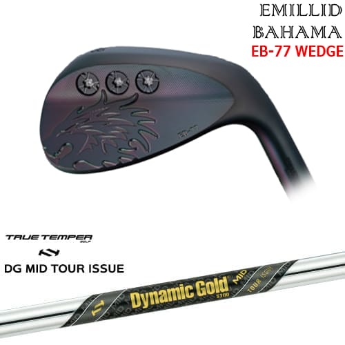 【OVDカスタム】エミリッドバハマ EB-77 ウェッジ [WD]エミリッドバハマEMILLID_BAHAMA Dynamic Gold MID TOUR ISSUE ツアーイシュー TRUE TEMPERトゥルーテンパー