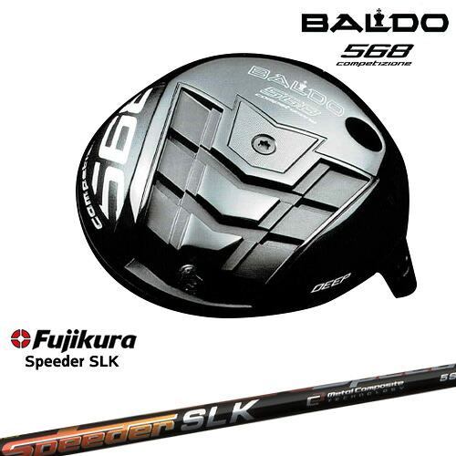 【BALDO・バルドならOVDGOLF！】バルド COMPETIONE 568 DRIVER ドライバー(ディープ・シャロー) Speeder_SLK スピーダーエスエルケー フジクラ カスタムクラブ