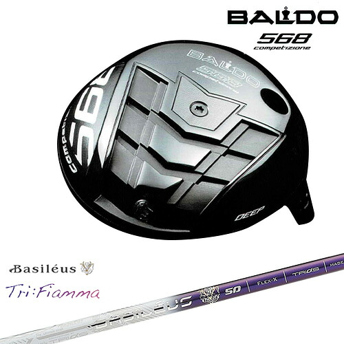 【BALDO・バルドならOVDGOLF！】バルド COMPETIONE 568 DRIVER ドライバー(ディープ・シャロー) Tri：Fiamma フィアマ Basileus バシレウス カスタムクラブ
