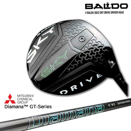 【BALDO・バルドならOVDGOLF！】バルド BALDO 2023 SKY DRIVE DRIVER スカイドライブ ドライバー Diamana GT-Series 40 50 60 70 80 三菱ケミカル カスタムクラブ