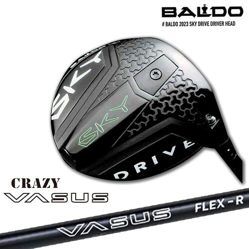 バルド BALDO 2023 SKY DRIVE DRIVER スカイドライブ ドライバー CRAZY VASUS クレイジー バーサス カスタムクラブ|カスタムクラブ工房 OVDGOLF