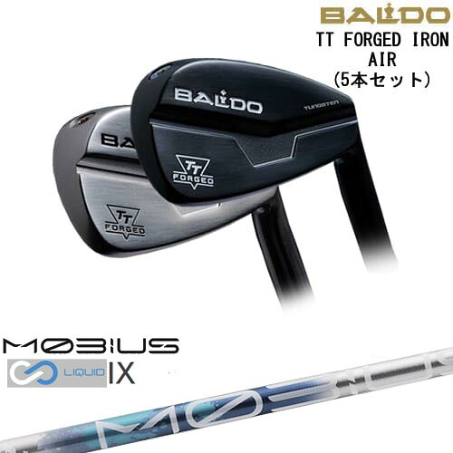 BALDO TT FORGED IRON AIR アイアン6本set(5-PW)[5P]バルドBALDO MOBIUS LIQUIDメビウスリキッド IX Design Tuningデザインチューニング｜カスタムクラブ工房 OVDGOLF