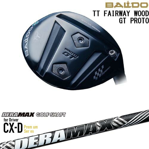 BALDO TT FAIRWAY WOOD GT PROTO フェアウェイウッド[FW]バルドBALDO DERA MAX CX-DプレミアムFor Driver デラマックス