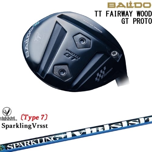 【OVDカスタム】BALDO TT FAIRWAY WOOD GT PROTO フェアウェイウッド[FW]バルドBALDO SPARKLING VRSST Type7 スパークリングヴァスト
