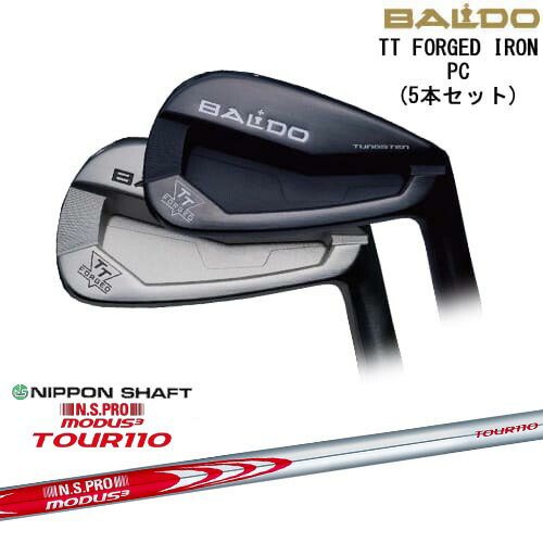 BALDO TT FORGED IRON PC アイアン5本set(6I-PW)[6P]バルドBALDO N.S.PRO MODUS3 TOUR110 モーダス3ツアー110 日本シャフト