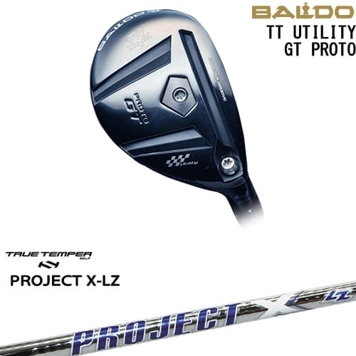 BALDO TT UTILITY GT PROTO ユーティリティ[UT]バルドBALDO PROJECT X LZ プロジェクトX LZTRUE TEMPER