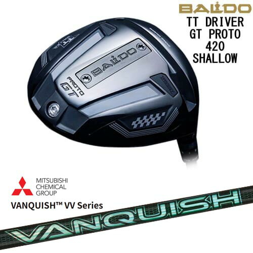 【OVDカスタム】BALDO TT DRIVER GT PROTO 420 SHALLOW ドライバー[DW]バルドBALDO VANQUISH VV Series バンキッシュ 三菱ケミカル