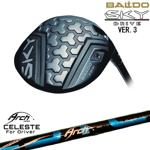 【OVDカスタム】BALDO SKY DRIVE VER.3 ドライバー 2025年モデル[DW]バルドBALDO Natural9 CELESTEセレステ ARCH GOLF アーチゴルフジャパン