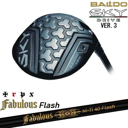 【OVDカスタム】BALDO SKY DRIVE VER.3 ドライバー 2025年モデル[DW]バルドBALDO Fabulous Ni-Ti 40 Flash ファビラスフラッシュ TRPXトリプルエックス 108,900円