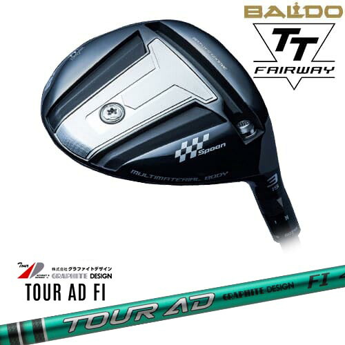 BALDO 2024 TT FAIRWAY WOOD フェアウェイウッド[FW]バルドBALDO TourAD FI ツアーAD FI グラファイトデザイン