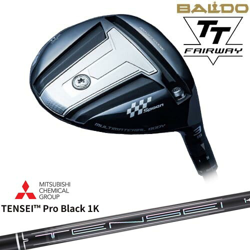 BALDO 2024 TT FAIRWAY WOOD フェアウェイウッド[FW]バルドBALDO TENSEI Pro Black 1K テンセイプロブラック1K 三菱ケミカル｜カスタムクラブ工房 OVDGOLF
