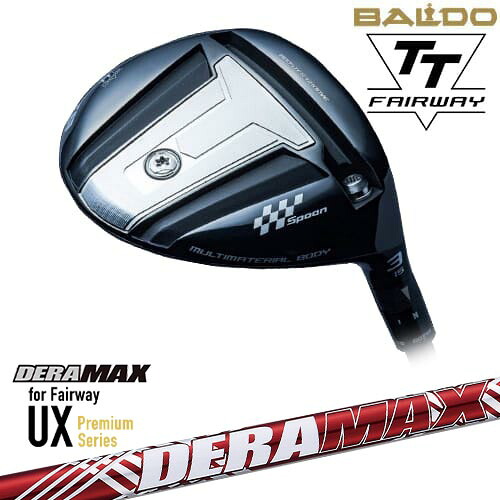 BALDO 2024 TT FAIRWAY WOOD フェアウェイウッド[FW]バルドBALDO DERA MAX UX Premium Series for Fairway デラマックス