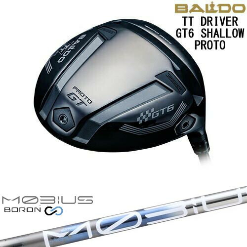 BALDO 2025 TT DRIVER GT6 SHALLOW ドライバー[DW]バルドBALDO MOBIUS BORON DX デザインチューニング