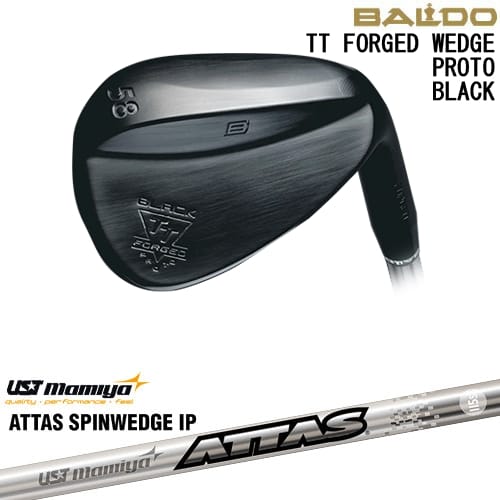【OVDカスタム】BALDO TT FORGED WEDGE PROTO BLACK ウェッジ[WD]バルドBALDO ATTAS SPINWEDGE IP アッタススピンウェッジUSTmamiya
