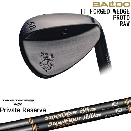 【OVDカスタム】BALDO TT FORGED WEDGE PROTO RAW ウェッジ[WD]バルドBALDO SteelFiberｉシリーズ SteelFiber Private Reserve トゥルーテンパー
