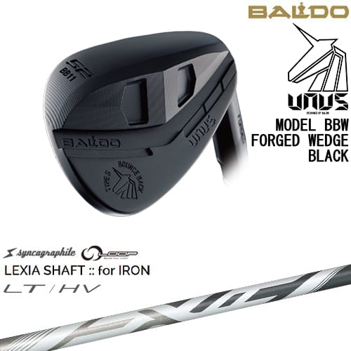 【OVDカスタム】BALDO UNUS MODEL BBW ウェッジ ウヌス ブラック[WD]バルドBALDO LEXIA SHAFT：：for IRON LT/HV 川崎春花プロ シンカグラファイト【左(レフティ)は3月末発売予定】｜カスタムクラブ工房 OVDGOLF