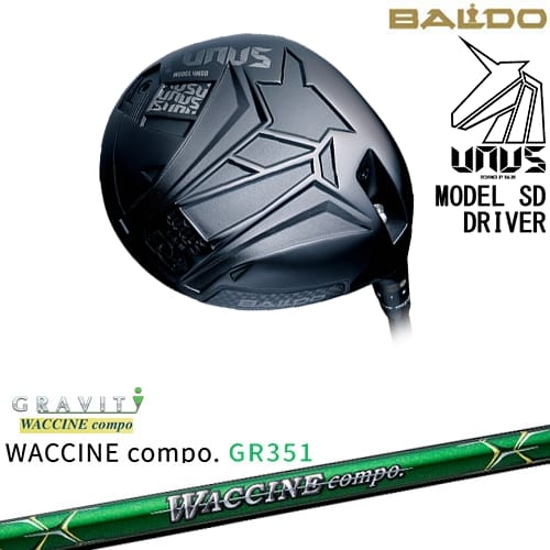BALDO UNUS MODEL SD ドライバー ウヌス[DW]バルドBALDO WACCINE compo GR351 ワクチンコンポ GRAVITY