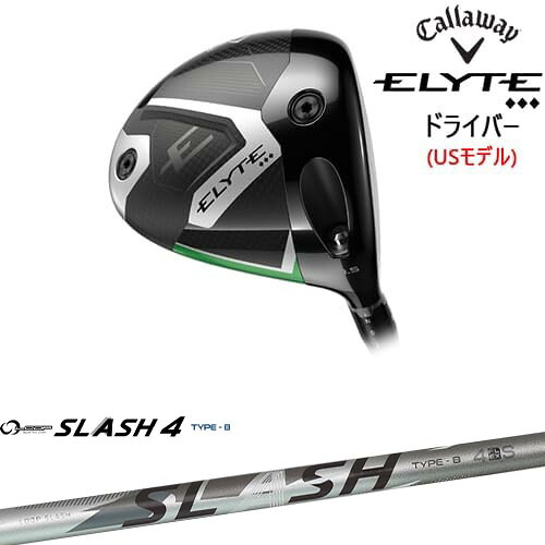 【OVDカスタム】CALLAWAY ELYTE ◆◆◆ドライバー USモデル[DW]キャロウェイCALLAWAY LOOP SLASH 4 TYPE-B ループスラッシュ4 シンカグラファイト