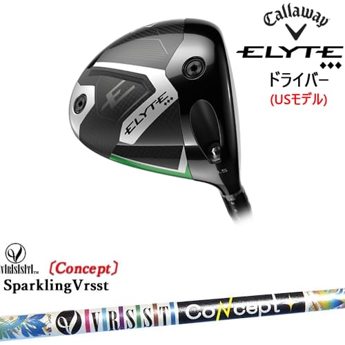 【OVDカスタム】CALLAWAY ELYTE ◆◆◆ドライバー USモデル[DW]キャロウェイCALLAWAY SPARKLING VRSST CONCEPTスパークリングヴァスト