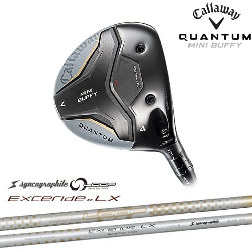 【予約/4月17日発売予定】【OVDカスタム】キャロウェイ QUANTUM BUFFY フェアウェイウッド[FW]キャロウェイCALLAWAY NEO LOOP EXCERIDE :: LX シンカグラファイト 64,554円
