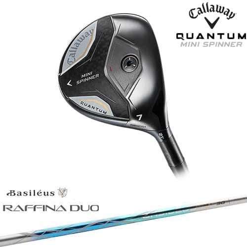 【OVDカスタム】キャロウェイ QUANTUM SPINNER フェアウェイウッド[FW]キャロウェイCALLAWAY Raffina DUO ラフィーナ デュオ Basileus バシレウス｜カスタムクラブ工房 OVDGOLF