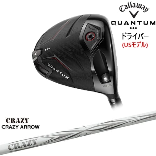 【OVDカスタム】CALLAWAY QUANTUM ◆◆◆ドライバー USモデル[DW]キャロウェイCALLAWAY CRAZY ARROW アローCRAZYクレイジー