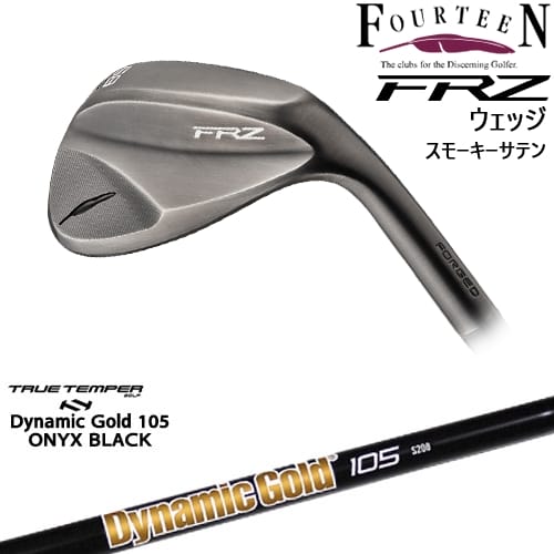 FRZ ウェッジ スモーキーサテン 2024年モデル[WD]フォーティーンFOURTEEN DynamicGold105 ONYX BLACK オニキスTRUE TEMPER
