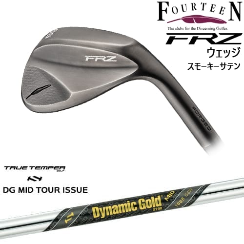 FRZ ウェッジ スモーキーサテン 2024年モデル[WD]フォーティーンFOURTEEN Dynamic Gold MID TOUR ISSUE ツアーイシュー TRUE TEMPERトゥルーテンパー