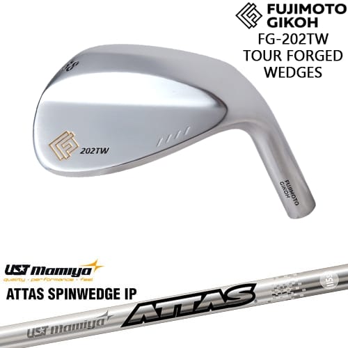 【OVDカスタム】藤本技工 FG-202TW TOUR FOGED WEDGE ウェッジ[WD]藤本技工FUJIMOTO ATTAS SPINWEDGE IP アッタススピンウェッジUSTmamiya｜カスタムクラブ工房 OVDGOLF