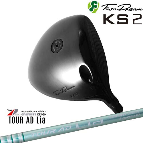 FUSO DREAM フソウドリーム KS2 Driver[DW]フソウドリームFUSO DREAM TOUR AD Lia ツアーAD Lia WOODグラファイトデザイン