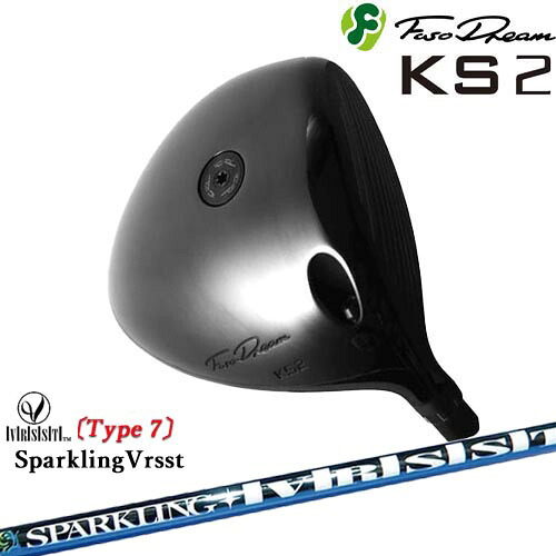 FUSO DREAM フソウドリーム KS2 Driver[DW]フソウドリームFUSO DREAM SPARKLING VRSST Type7 スパークリングヴァスト｜カスタムクラブ工房 OVDGOLF 106,700円