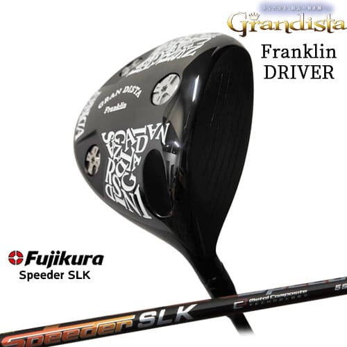 グランディスタ GRAN DISTA フランクリンドライバー Franklin [DW]Speeder SLK スピーダーエスエルケー フジクラ｜カスタムクラブ工房 OVDGOLF