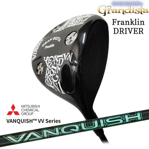 グランディスタ GRAN DISTA フランクリンドライバー Franklin [DW]VANQUISH VV Series バンキッシュ 三菱ケミカル