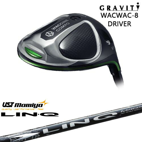 WACWAC-8 ドライバー GRAVITY ワクチンコンポ[DW]グラビティGRAVITY GOLF LIN-Q WHITE EX リンク ホワイト EX マミヤmamiya