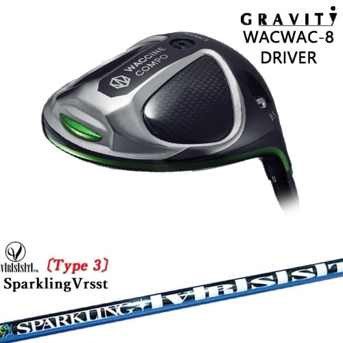 【OVDカスタム】WACWAC-8 ドライバー GRAVITY ワクチンコンポ[DW]グラビティGRAVITY GOLF SPARKLING VRSST Type3 スパークリングヴァスト