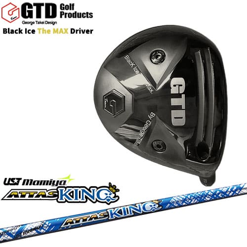 GTD/Black Ice The MAX/ブラックアイス ザ マックス ドライバー/ATTAS_KING/アッタスキング/マミヤmamiya/カスタムクラブ｜カスタムクラブ工房 OVDGOLF