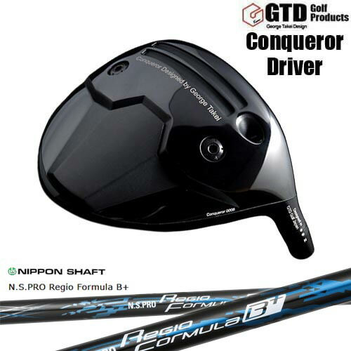 【OVDカスタム】GTD Conqueror ドライバー[DW]ジーティーディーGTD N.S.PRO Regio Formula B + レジオフォーミュラBプラス